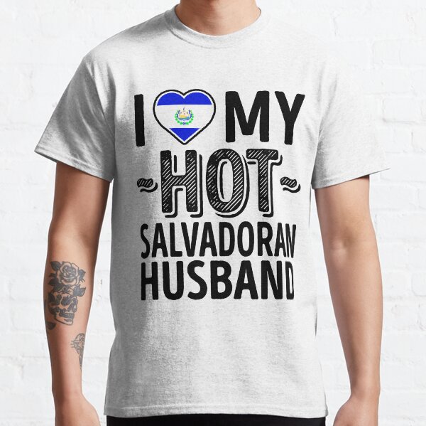 Amo a mi marido salvadoreño caliente - Cute El Salvador Parejas amor romántico camisetas y pegatinas Camiseta clásica