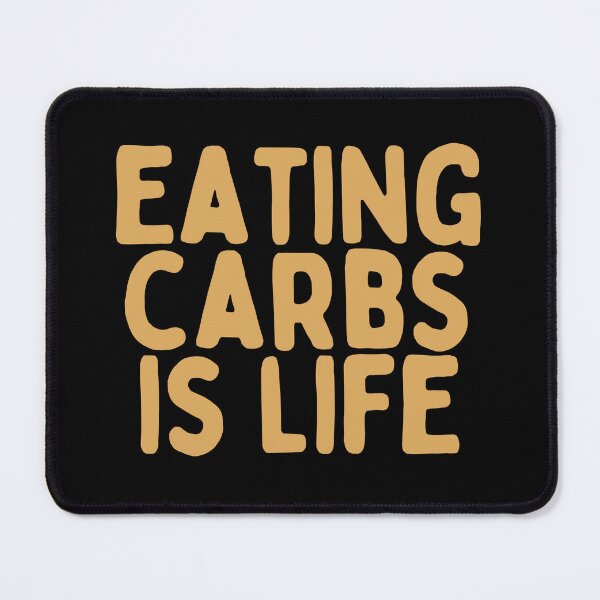 Item preview, Eating Carbs Is Life designed and sold by AProperLemon.