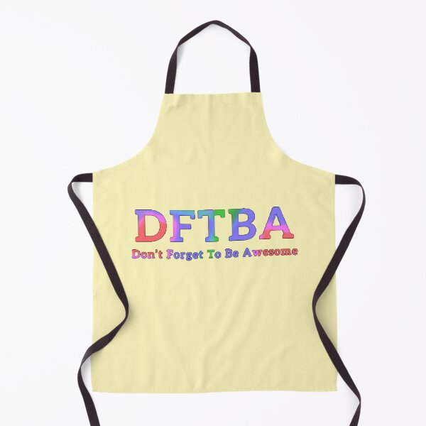 Item preview, DFTBA (don’t forget to be awesome) designed and sold by Amanda1775.