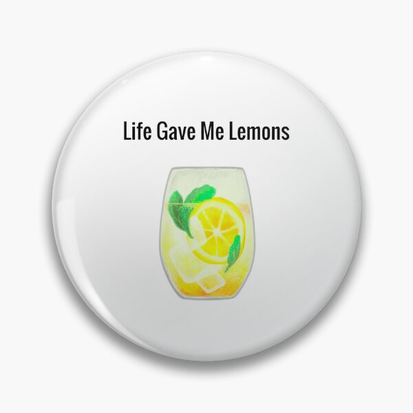 Item preview, When Life Gives You Lemons designed and sold by Fantasy2Reality.