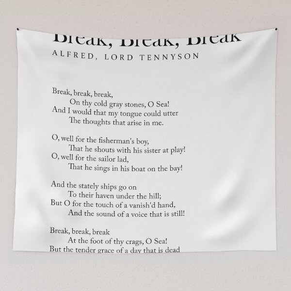 Item preview, Break, Break, Break - Alfred, Lord Tennyson Poem - Literature - Typography Print 1 designed and sold by Studio Grafiikka.