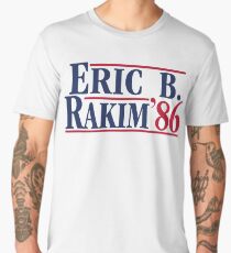 Eric B. for president Men's Premium T-Shirt