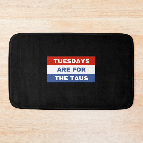 Item preview, Tuesdays are for the Taus designed and sold by andrewpamula.