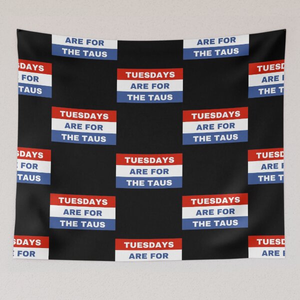 Item preview, Tuesdays are for the Taus designed and sold by andrewpamula.