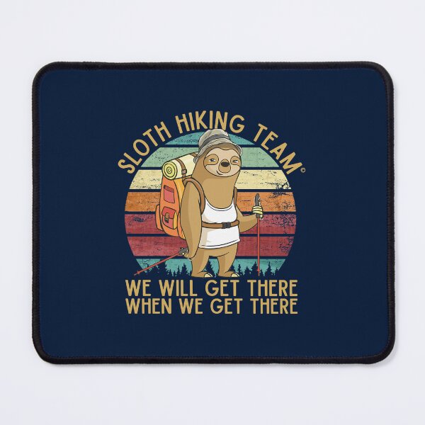 Item preview, Sloth Hiking Team - We will get there, when we get there, Funny Vintage  designed and sold by albau789.