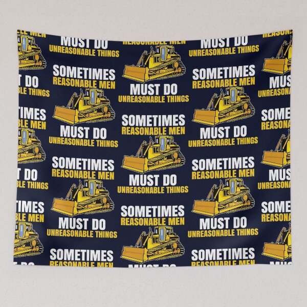 Item preview, Sometimes Reasonable Men Must Do Unreasonable Things  designed and sold by albau789.