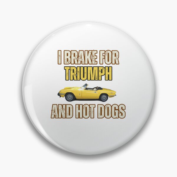 Item preview, I brake for Triumph Spitfire designed and sold by MariaFrancisco.