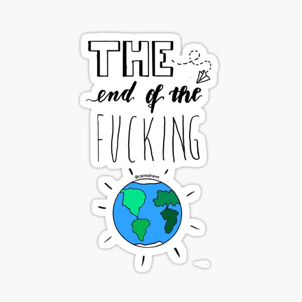 Item preview, The End Of The Fu***** World designed and sold by caamcardoso.