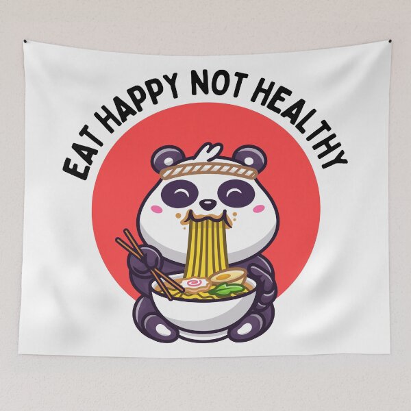 Item preview, Eat Happy Not Healthy Panda Ramen Design  designed and sold by Harsh  Katariya.