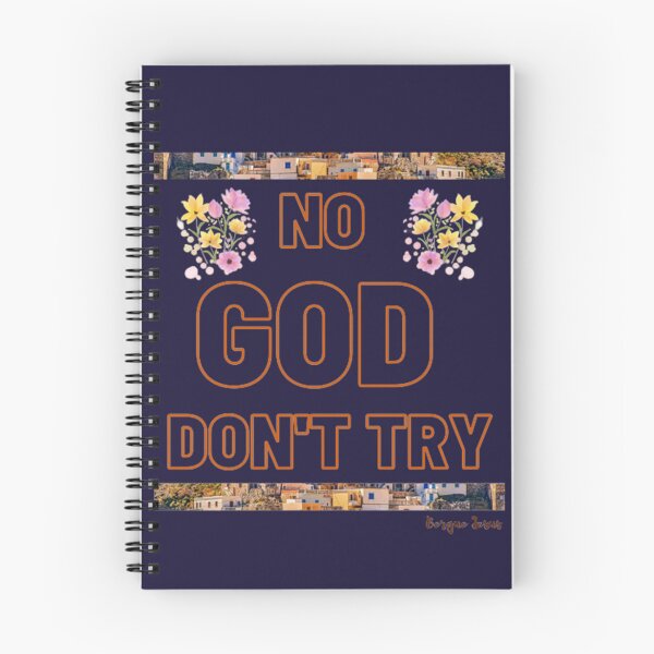 Item preview, NO GOD DON'T TRY designed and sold by CSJ7.
