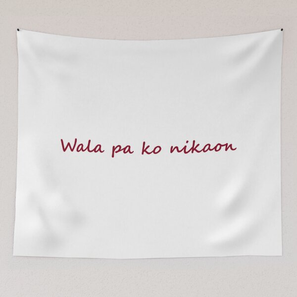 Item preview, Wala pa ko nikaon = I haven't eaten yet TAGALOG designed and sold by PabloBSanchez.
