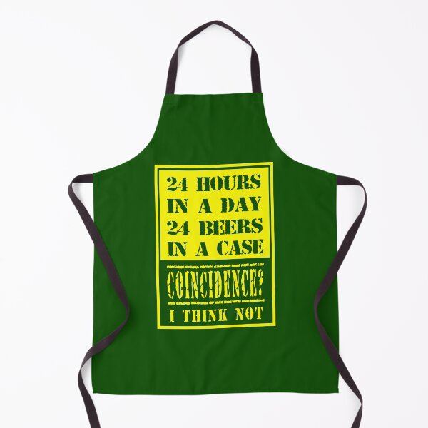Item preview, "4 hours in a day, 24 beers in a case. Coincidence?? I think not designed and sold by Beerokrata.
