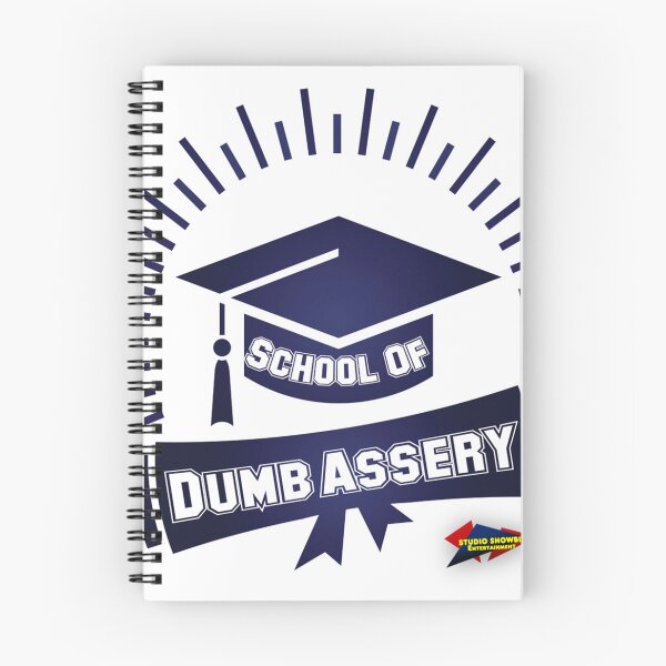 Item preview, School of DumbA**ery - Studio ShowBiz designed and sold by Studio ShowBiz.