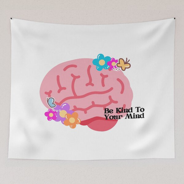 Item preview, Be Kind to Your Mind designed and sold by GabbyC03.