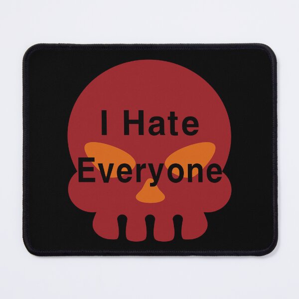 Item preview, I Hate Everyone designed and sold by EunsooLee.