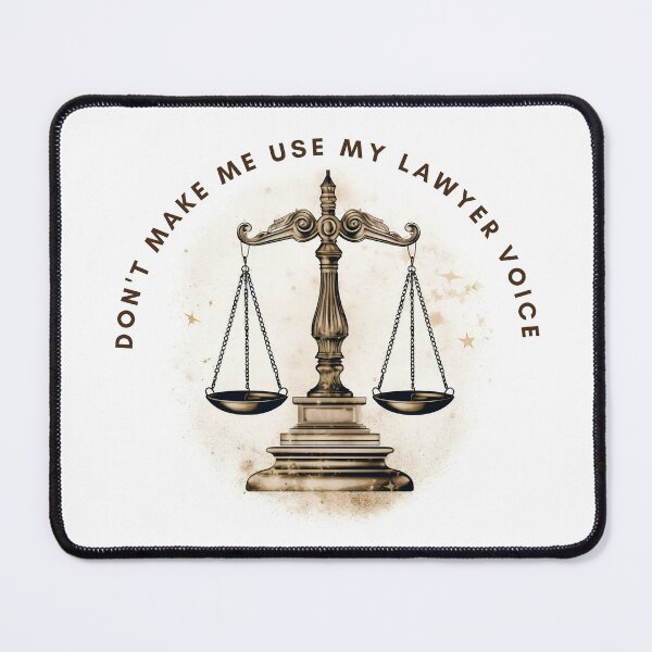 Item preview, Don't make me use my lawyer voice designed and sold by FunkyFlow.