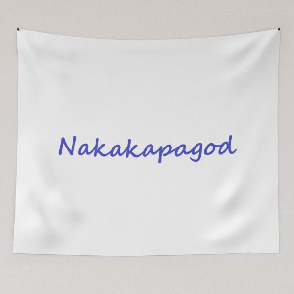 Item preview, Nakakapagod = So tiring / exhausting TAGALOG designed and sold by PabloBSanchez.