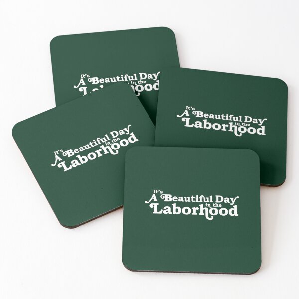 Item preview, A Beautiful Day in the Laborhood designed and sold by aidancona.
