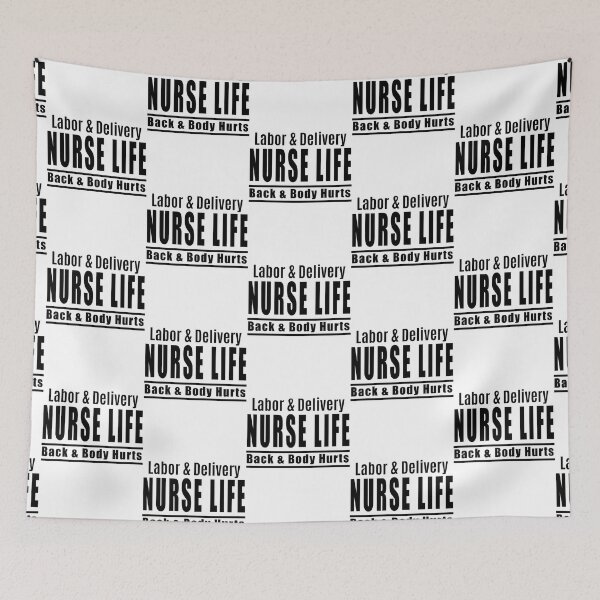 Item preview, Back And Body Hurts - Labor And Delivery Nurse Life designed and sold by aidancona.