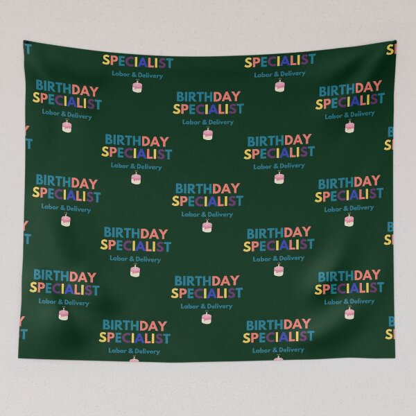 Item preview, Birthday Specialist, Funny Labor And Delivery designed and sold by aidancona.