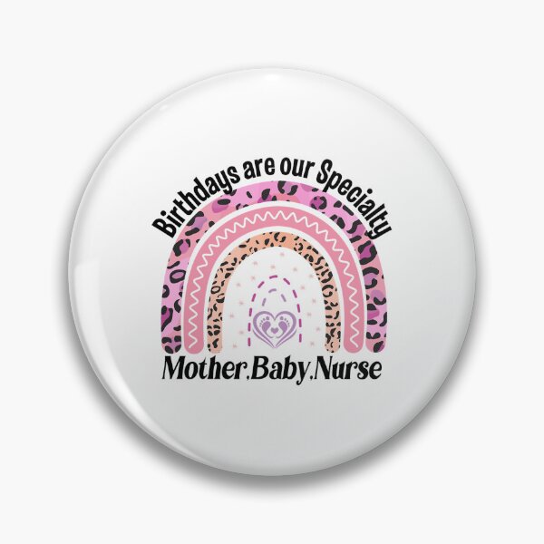 Item preview, Birthdays are our specialty L_amp_D Nurse,nursing team, Labor And Delivery Nurse Rainbow(5) designed and sold by aidancona.