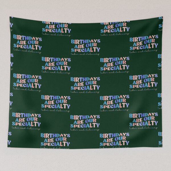 Item preview, Birthdays Are Our Specialty, Labor and Delivery, L_amp_D Active  designed and sold by aidancona.