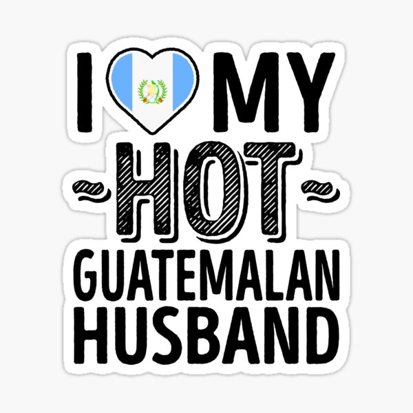 A&T Designs I love my Guatemalan Husband 3 Sew On Patch Guatemala