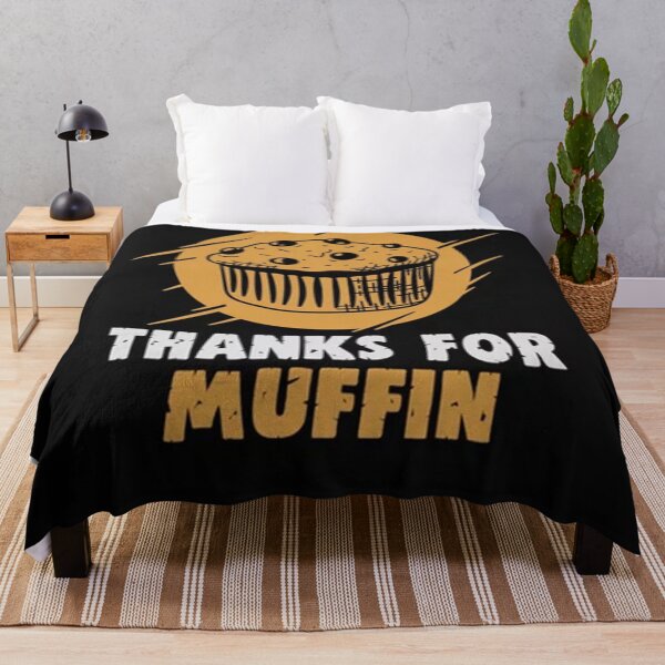 Item preview, Thanks For Muffin designed and sold by CobyHeller.