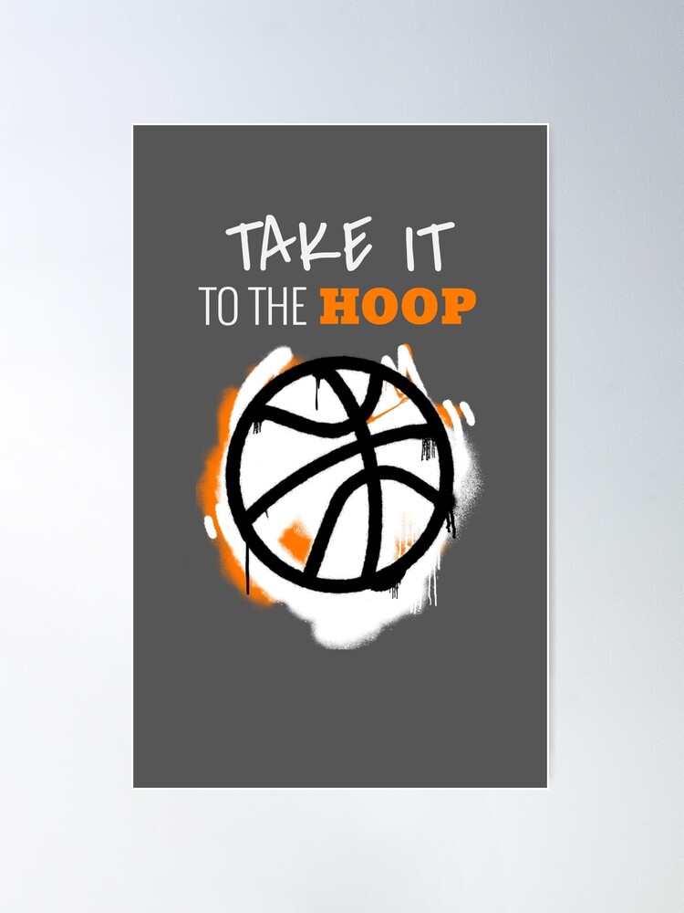 Take It To The Hoop - Basketball