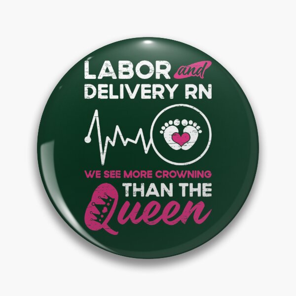 Item preview, L_amp_D Labor And Delivery Nurse For A Labor And Delivery Nurse designed and sold by egandalziel.