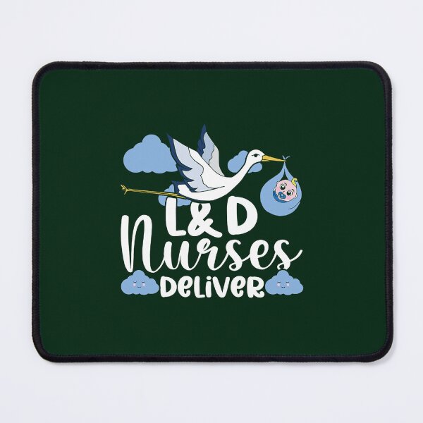 Item preview, L_amp_D Nurses Deliver For A Labor And Delivery Nurse designed and sold by egandalziel.