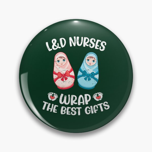 Item preview, L_amp_D Nurses Wrap The Best Gifts Labor And Delivery Nurse designed and sold by egandalziel.