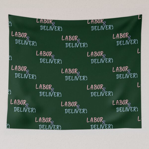 Item preview, Labor _amp_ Delivery designed and sold by egandalziel.
