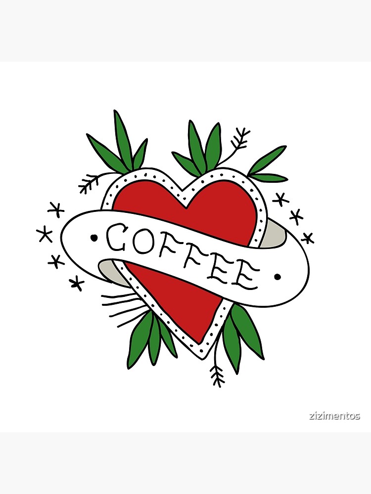 Heart Coffee Illustration Traditional Tattoo Flash Art Board Print By Zizimentos Redbubble