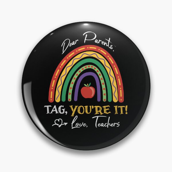 Item preview, Dear Parents, Tag You're It School Graduation designed and sold by Betsytiptoe.