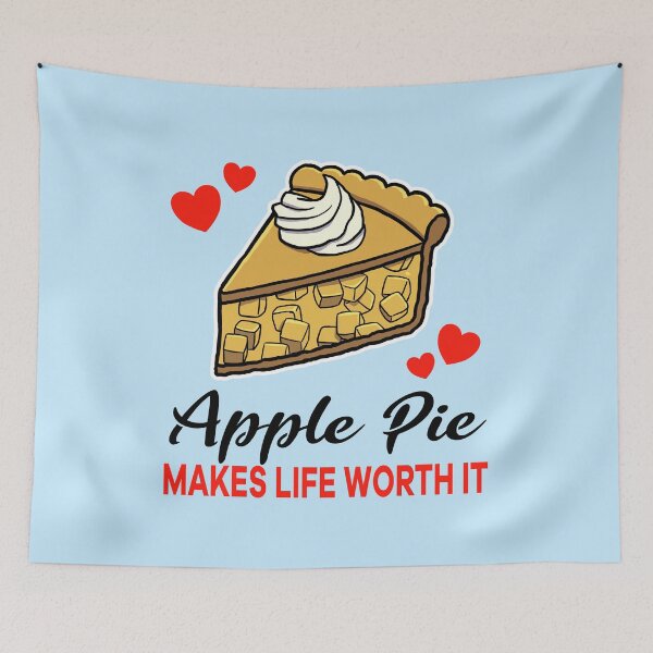 Item preview, Apple Pie makes life worth it designed and sold by jonmlam.