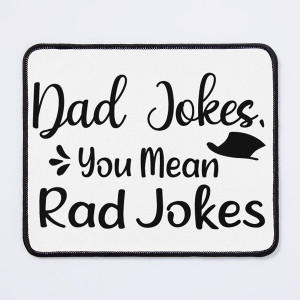 Item preview, Dad jokes you mean rad jokes designed and sold by Szafone.