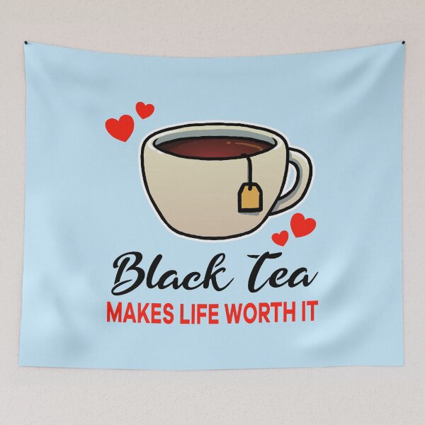 Item preview, Black Tea makes life worth it designed and sold by jonmlam.