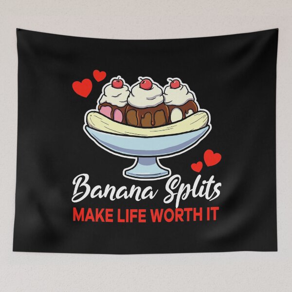 Item preview, Banana Splits make life worth it saying designed and sold by jonmlam.