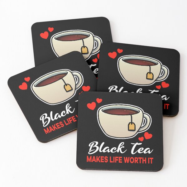 Item preview, Black Tea makes life worth it saying designed and sold by jonmlam.
