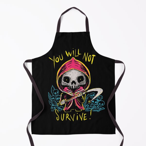 Item preview, You will not survive designed and sold by kharma zero.