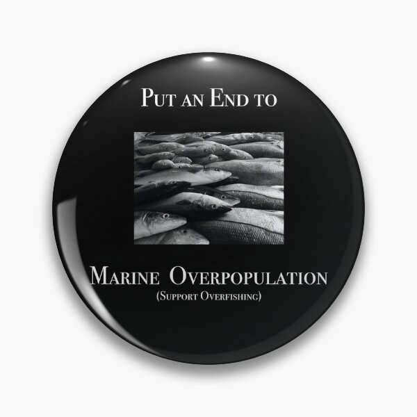 Item preview, End Marine Overpopulation designed and sold by BasedASF.