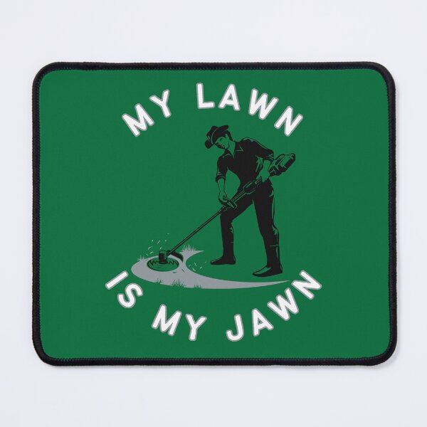 Item preview, My Lawn Is My Jawn Kelly Green designed and sold by AlpacaSmokes.