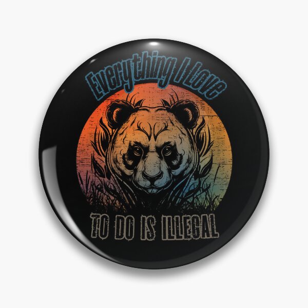 Item preview, Everything I Love To Do Is Illegal designed and sold by DiamondPixel.