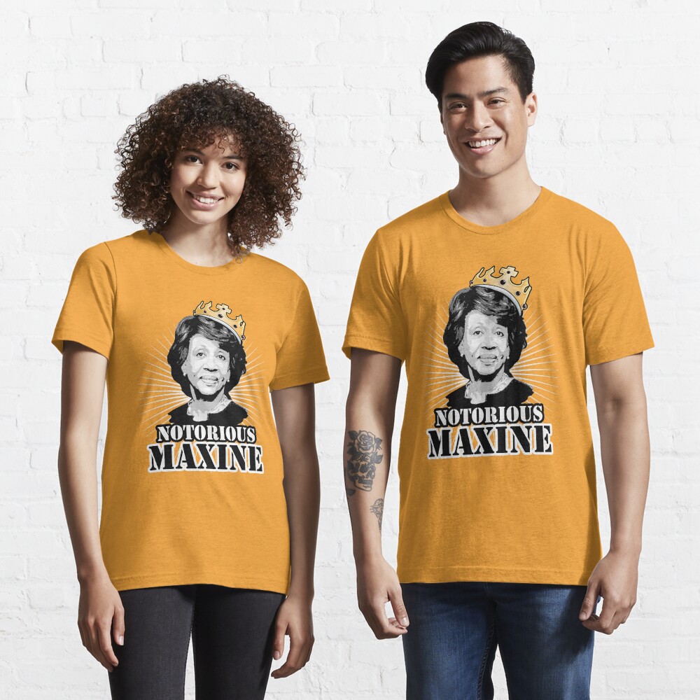 Notorious Maxine Essential T-Shirt