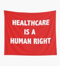 Heathcare is a Human Right Tapestry