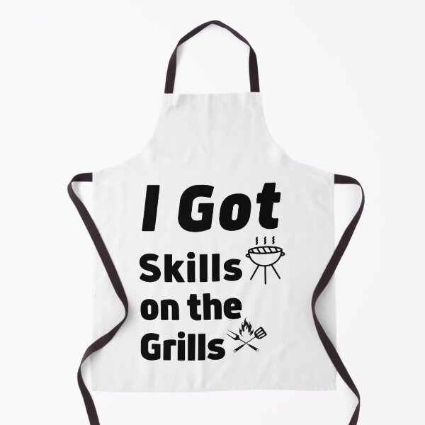 Item preview, I Got Skills on the Grills designed and sold by Adilessayeh.