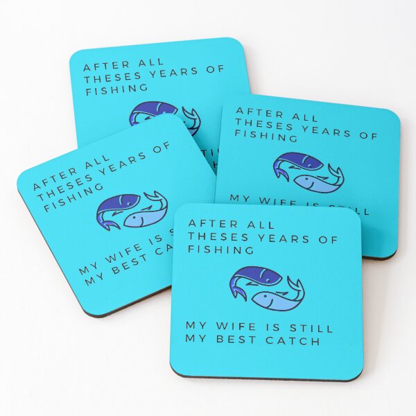 Item preview, After all theses years of fishing my wife is still my best catch designed and sold by GameLegends.