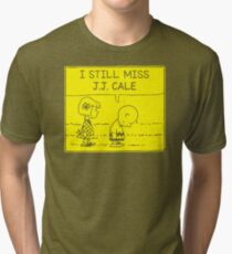 Top Selling I Still Miss Jj Cale I30 Tri-blend T-Shirt