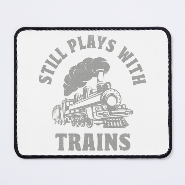 Item preview, Still Plays With Trains designed and sold by TonySpencer.
